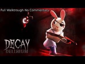 Decay Part II: Delirium Full Walktrough No Commentary - Roblox Piggy