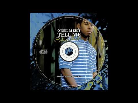 O'Neil - Tell Me