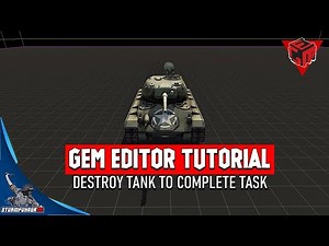 Destroy Tank to Complete Task - Gem Editor Tutorial