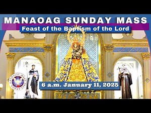 SUNDAY MASS TODAY at OUR LADY OF MANAOAG CHURCH Live 6:00 A.M. January 11, 2026