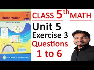 Class 5 Math, 5th Class Math’s Ch No 5 Exercise 3 Q No 1 to 6, 5th class Math Distance and Time