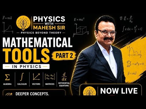 Mathematical Tools in Physics part -2 | Introduction for beginners