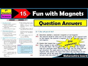 Fun with Magnets | Question Answers | Class 6 | Chapter 15 |Science