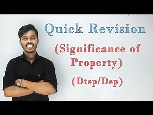 Quick Revision Of All Property | Dtsp/Dsp [Lec 14]