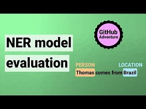 Named entity recognition (NER) model evaluation