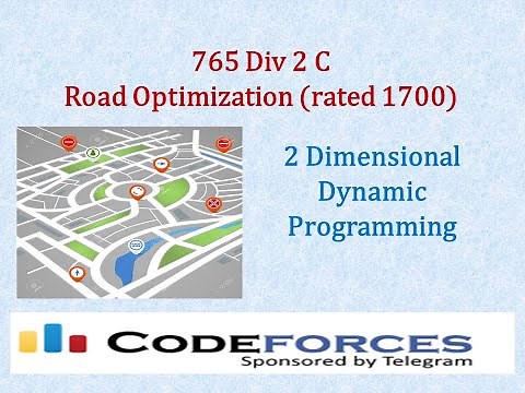 Codeforces 765 Div 2 C: Road Optimization (rated 1700) - 2 Dimensional Dynamic Programming