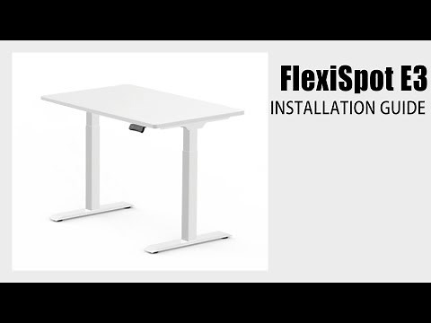 FlexiSpot E3 Standing Desk Installation Guide