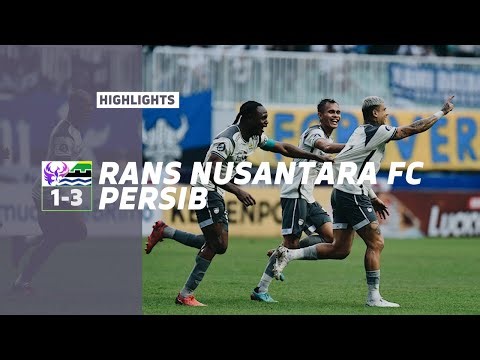 Match Highlights Rans Nusantara FC 1 - 3 PERSIB | Pekan 25 Liga 1 2022/2023
