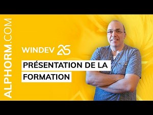 Vidéo présentation de la formation WinDev 25