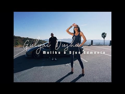 Malika & Djan Edmonte - Gulyai Dusha // OFFICIAL MUSIC VIDEO 2023 // urax erger 2023