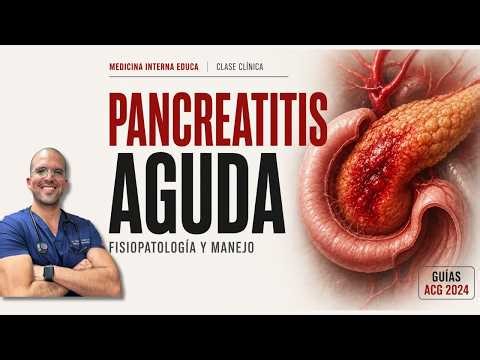 ACUTE PANCREATITIS 🔥 Pathophysiology, Diagnosis and Management UPDATED (ACG 2024)