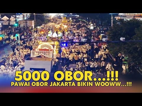 5000 OBOR 💢 Takbiran Terbesar Se Asia ⁉️ Pawai Obor Jakarta