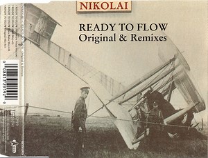 Nikolai - Ready To Flow (Original & Remixes)