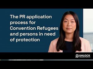The PR application process for Convention Refugees and persons in need of protection