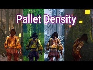 Dead By Daylight 9.3.0 Pallet Density Update!