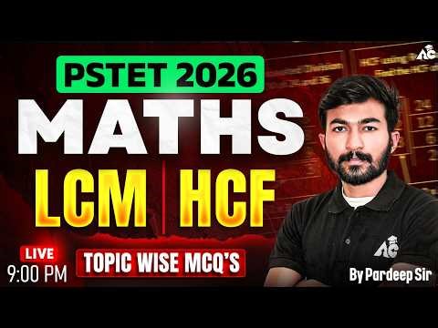 PSTET Exam Preparation 2026 Maths LCM & HCF Topic Wise Mcq'S | Maths By Pardeep Sir