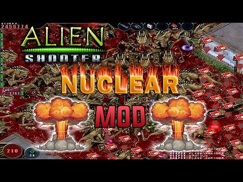 Alien Shooter. Nuclear Mod. SECRET WEAPON