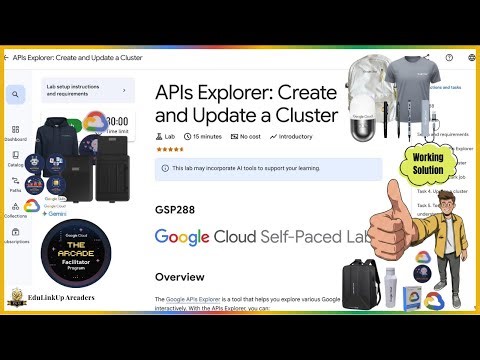 APIs Explorer: Create and Update a Cluster | GSP288