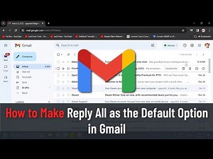 How to Make Reply All as the Default Option in Gmail (Guide)