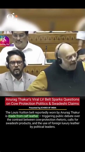 Anurag Thakur Louis Vuitton Belt Controversy | Selective Morality & Cow Politics Debate
