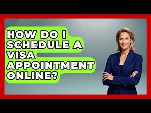 How Do I Schedule A Visa Appointment Online? - US Citizenship Immigration Guide