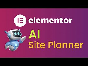 How to Use Elementor AI Site Planner | Complete Guide
