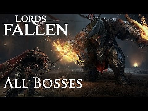Lords of The Fallen - All Bosses / Boss Fights [1080p HD]