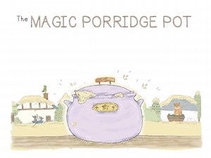 The Magic Porridge Pot