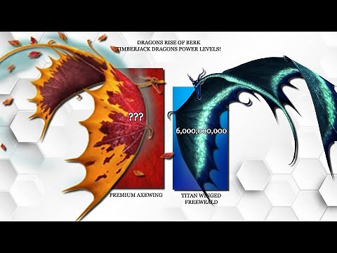 Timberjack Dragons (power levels) comparison | httyd | Dragons Rise of Berk