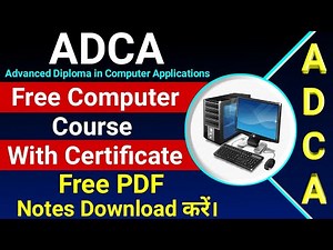 ADCA full Course & Syllabus Detail in Hindi With pdf notes & Free Computer Course With Certificate