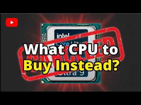 Intel Core Ultra 9 290K Plus Canceled What CPU to Buy Instead
