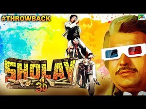 Sholay In 3D - Official Trailer | Amitabh Bachchan, Dharmendra, Hema Malini, Amjad Khan | #Throwback
