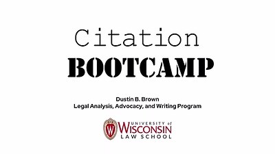 Citation Bootcamp, Session 04: An Introduction to the Bluebook
