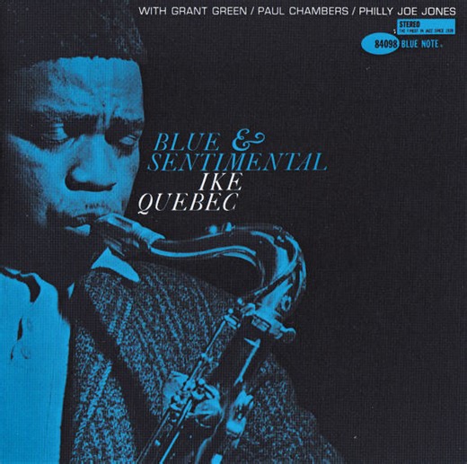 Ike Quebec - Blue & Sentimental