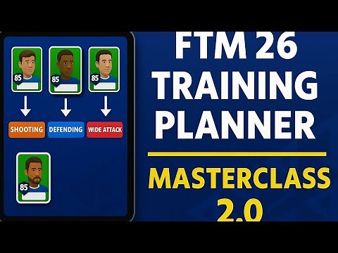 FTM 26 Training Planner MASTERCLASS 2.0 | Pick the Right Players for Each Training Like a Pro!