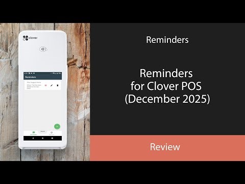 Reminders for Clover POS (December 2025)