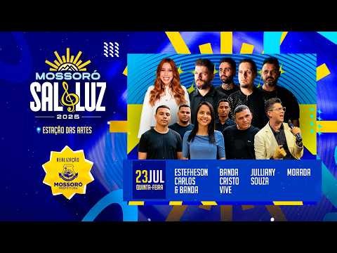 Mossoró Sal & Luz 2026 ao vivo | Morada, Julliany Souza, Banda Cristo Vive e Estefheson Carlos