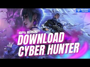 How To Download and Install Cyber Hunter On PC/Laptop (3 Alternative Method) 2023