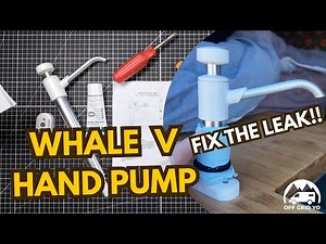 How to Fix a Leaking Whale V Hand Pump (Simple O-Ring Fix!)
