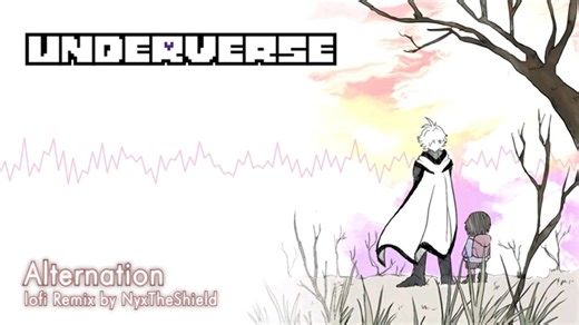 Underverse OST-交替［Lofi Remix］