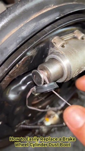 How to Easily Replace a Brake Wheel Cylinder Dust Boot