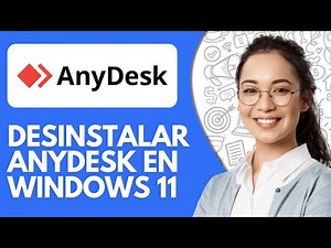 Cómo Desinstalar Anydesk en Windows 11 (2026)