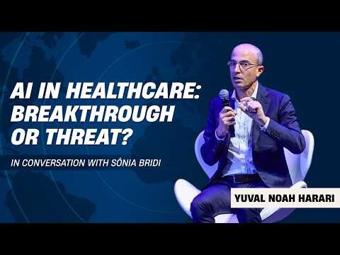 The future of healthcare in the age of AI | Yuval Noah Harari