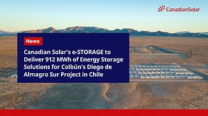 Canadian Solar's e-STORAGE to Deliver 912 MWh of Energy Storage Solutions for Colbún's Diego de Almagro Sur Project in Chile. The Diego de Almagro Sur BESS Project will utilize e-STORAGE's SolBank 3.0, a proprietary battery energy storage solution, featuring lithium-iron-phosphate battery technology, an active balancing battery management system, and an advanced liquid cooling system for superior performance and safety. e-STORAGE will also provide Colbún with a fully integrated solution that inc