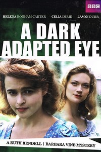 Stream a-dark-adapted-eye-1994 (): Find it on Netflix, Prime Video, Hulu & more