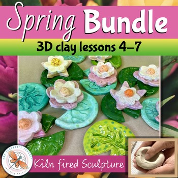 Spring Clay Projects BUNDLE | 3D Sculpture Lessons | Ceramics Art Lessons 4-7th