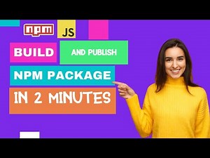 Build and Publish Your Own NPM Package in 2 Minutes