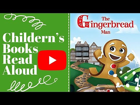 The Gingerbread Man Read Aloud for Kids | Bedtime Story | Little Classics