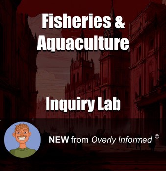 Fisheries & Aquaculture Inquiry-Based Lab