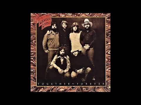 The Marshall Tucker Band - Together forever (1978) (US, Southern Rock, Country Rock)